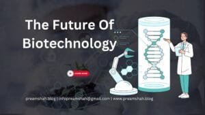 The 20Future 20Of 20Biotechnology