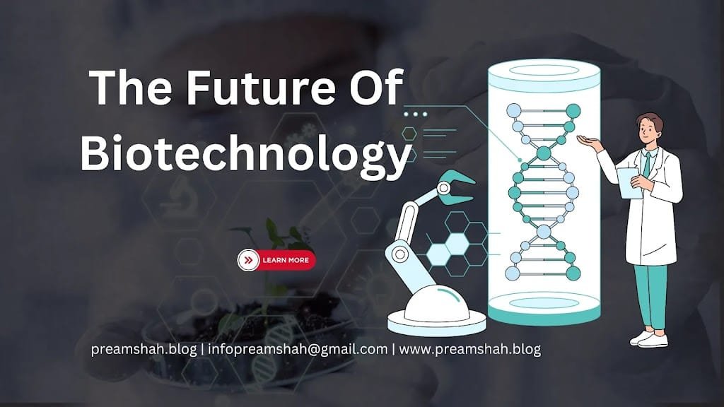 Future Of Biotechnology
