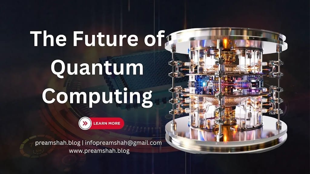 The Future of Quantum Computing