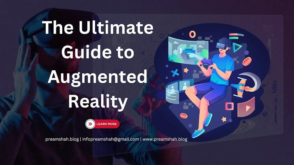 The Ultimate Guide to Augmented Reality