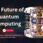 The Future of Quantum Computing 5 The Future of Quantum Computing