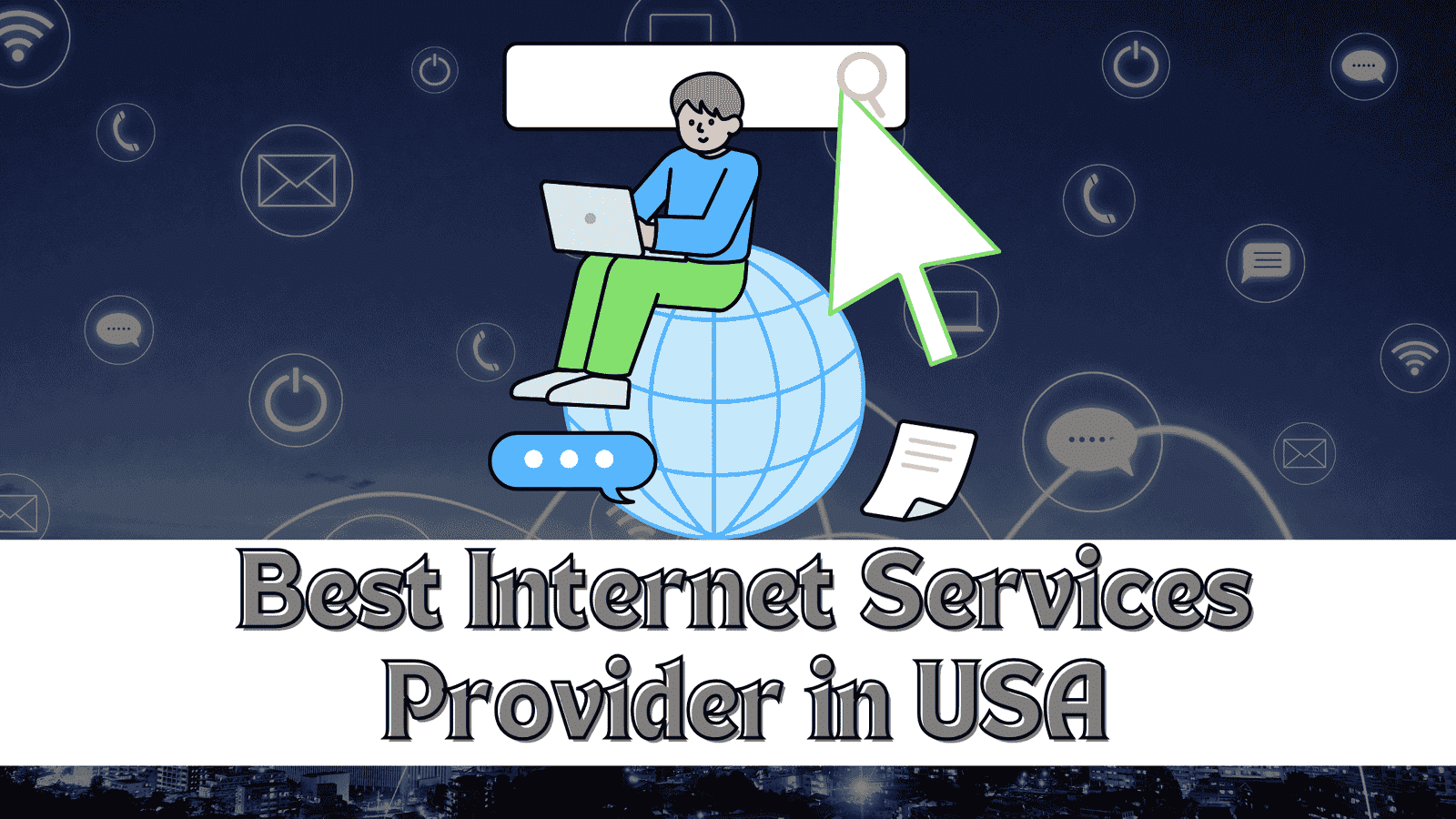 Best Internet Services Provide in USA