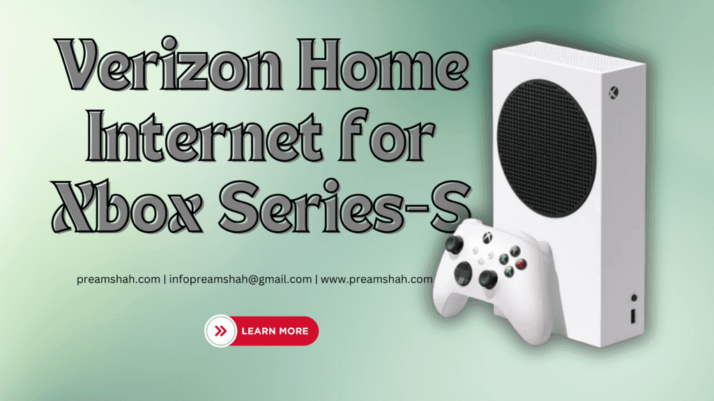 Verizon Home Internet for Xbox Series S 4 verizon xbox